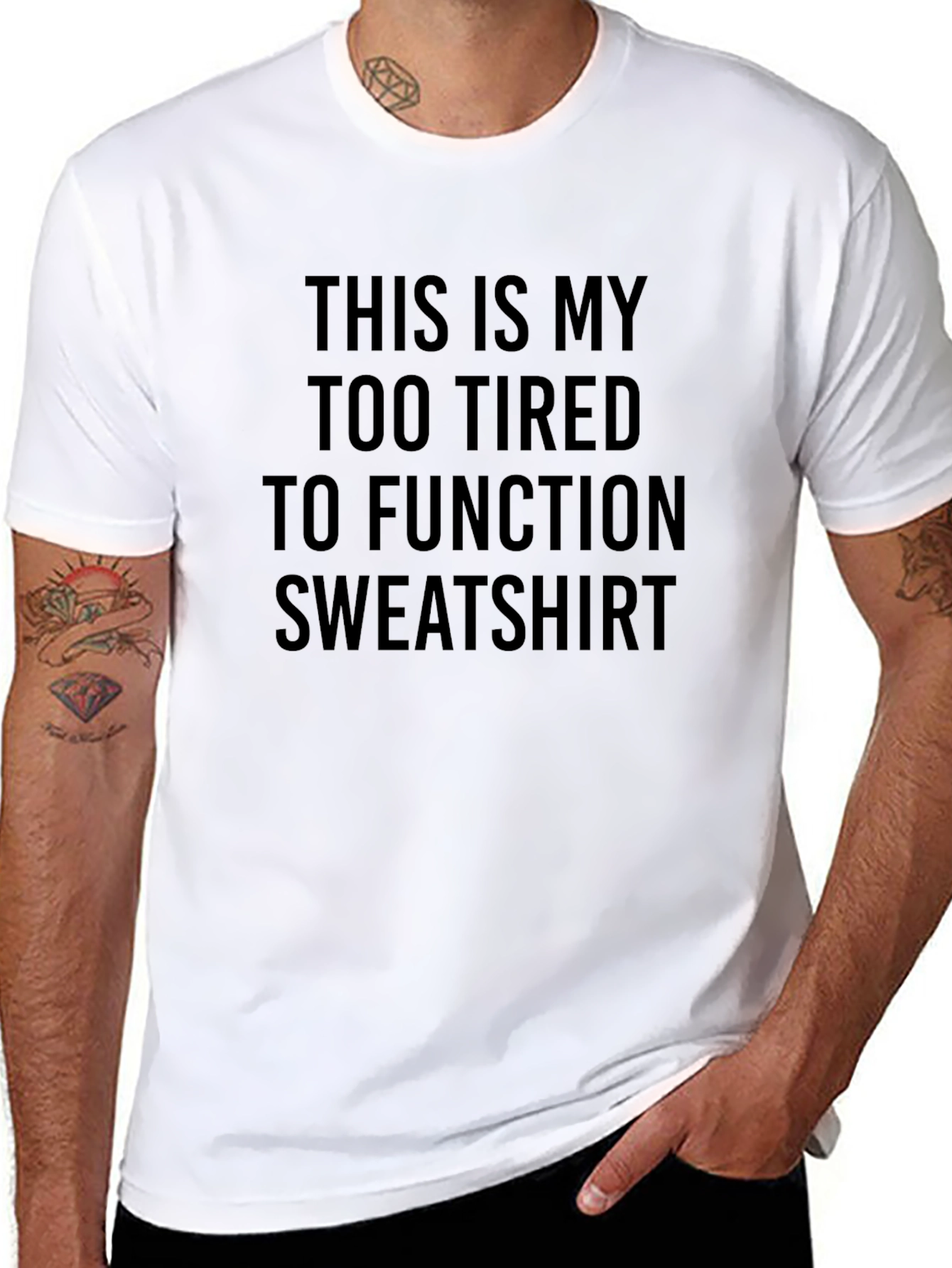 Too Tired To Function Novelty T-Shirt