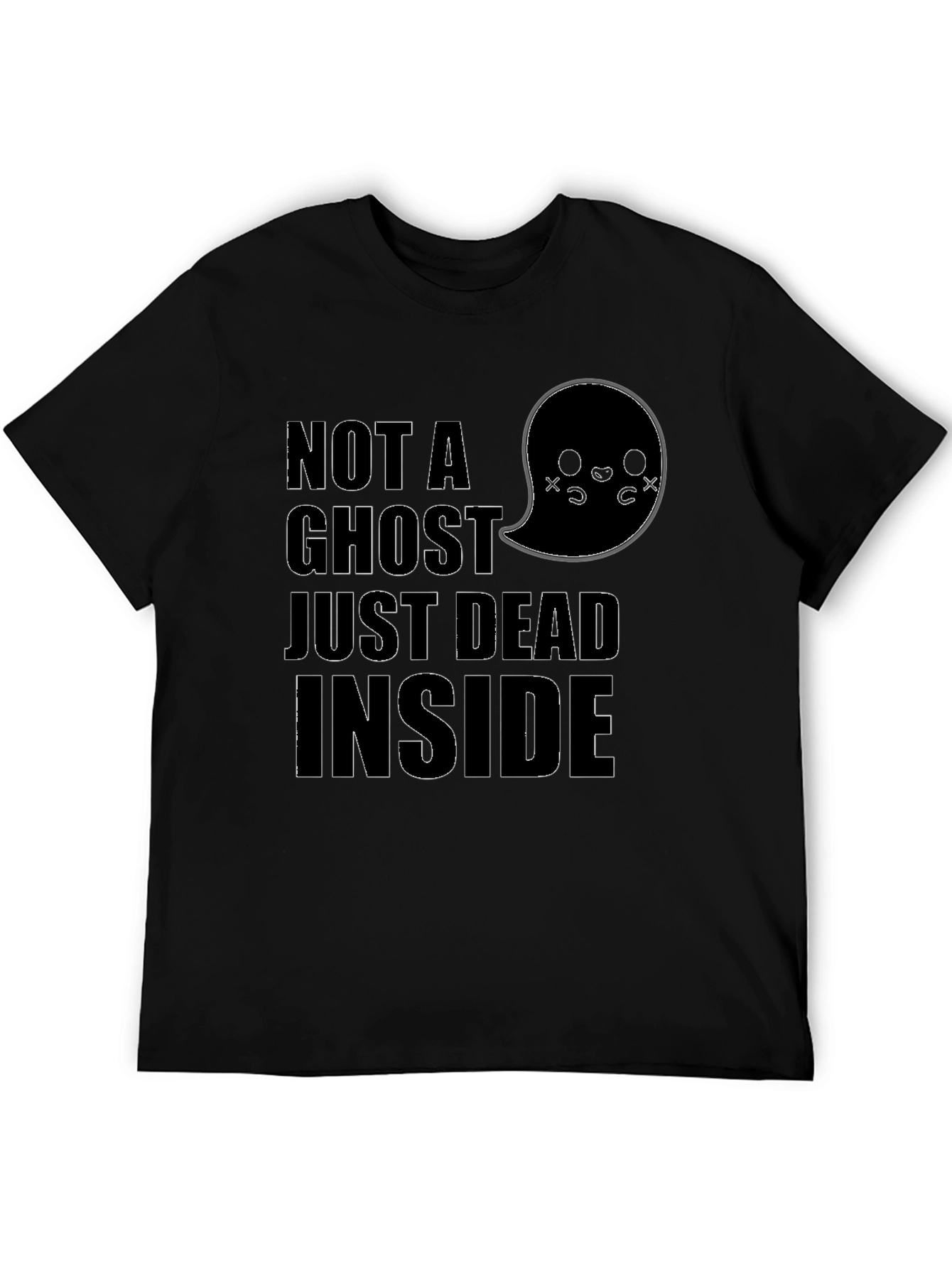 Not A Ghost Dead Inside Funny Graphic Tee