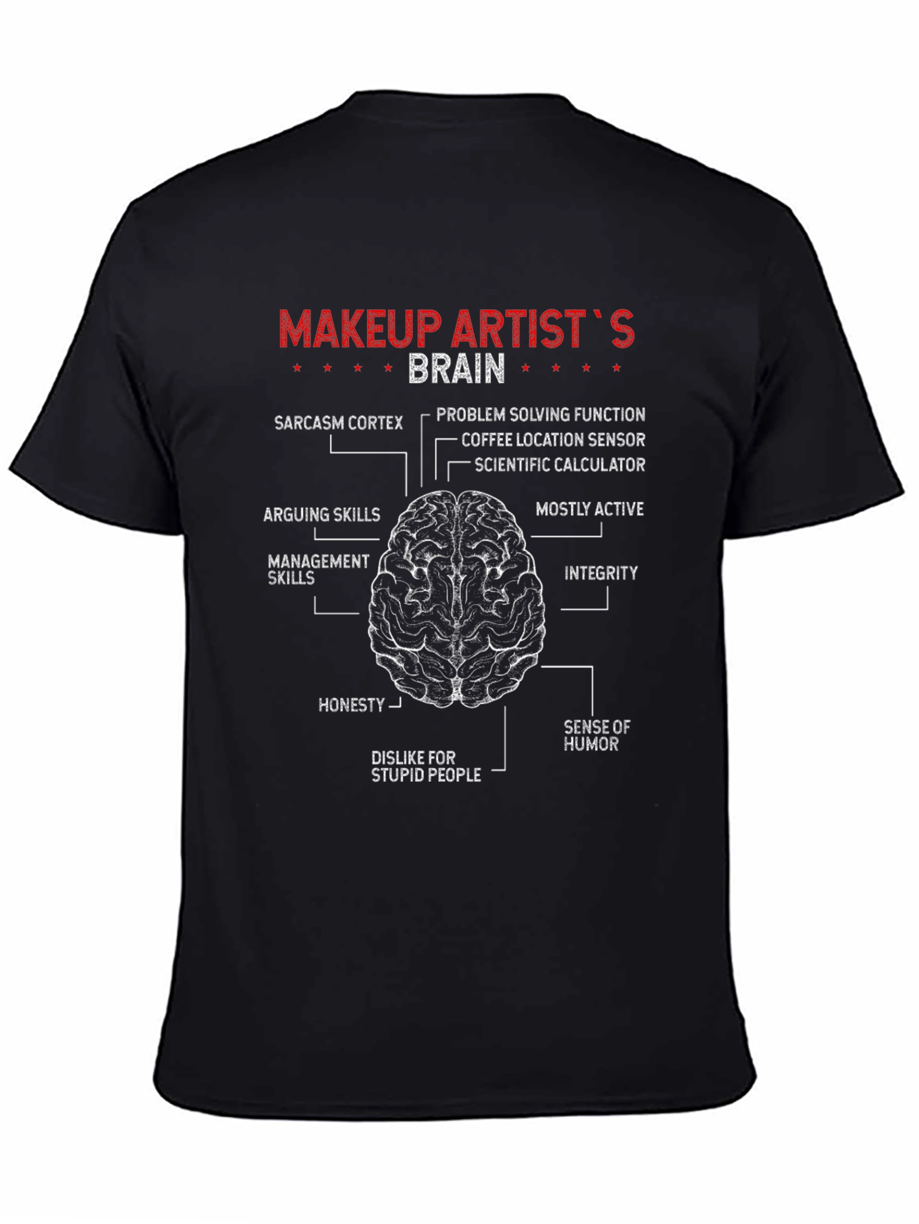 Makeup Artist Brain Diagram T-Shirt Funny Job Tee