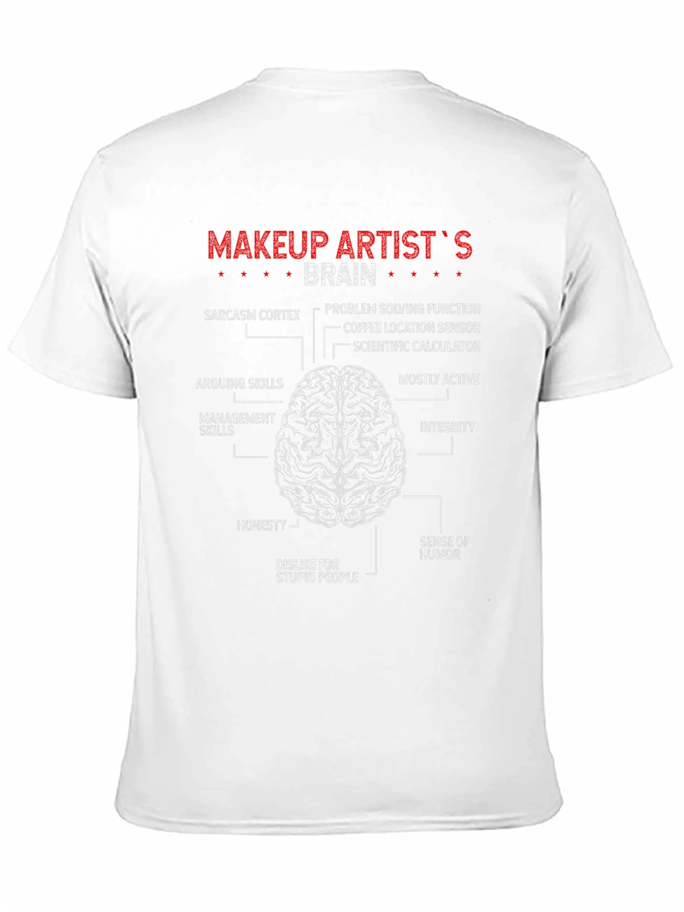 Makeup Artist Brain Diagram T-Shirt Funny Job Tee