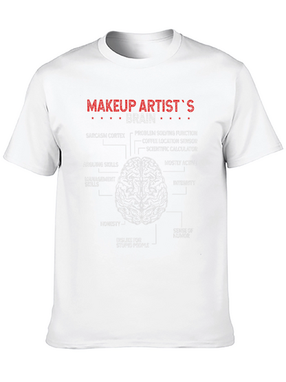 Makeup Artist Brain Diagram T-Shirt Funny Job Tee