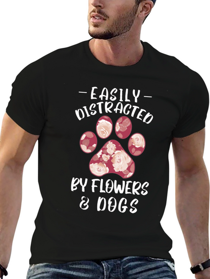 Easily Distracted by Flowers & Dogs T-Shirt