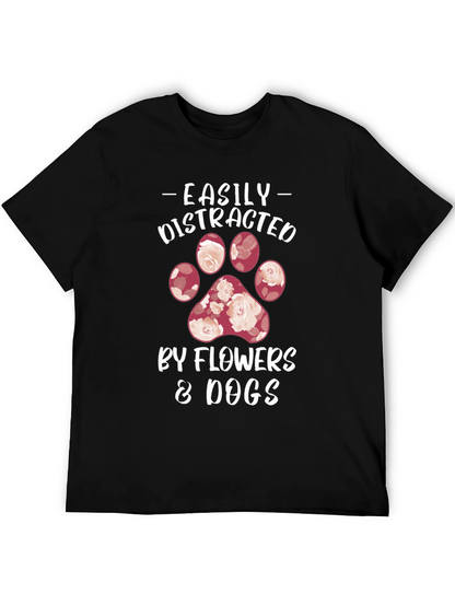 Easily Distracted by Flowers & Dogs T-Shirt