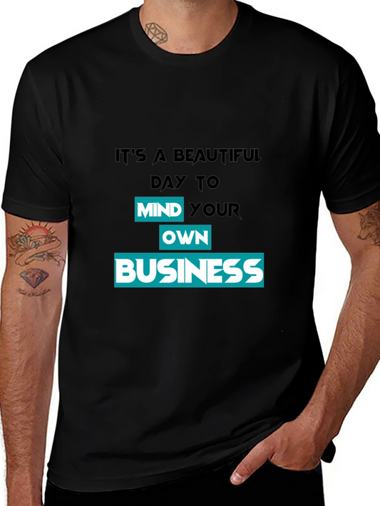Mind Your Own Business Graphic T-Shirt