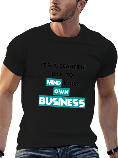 Mind Your Own Business Graphic T-Shirt
