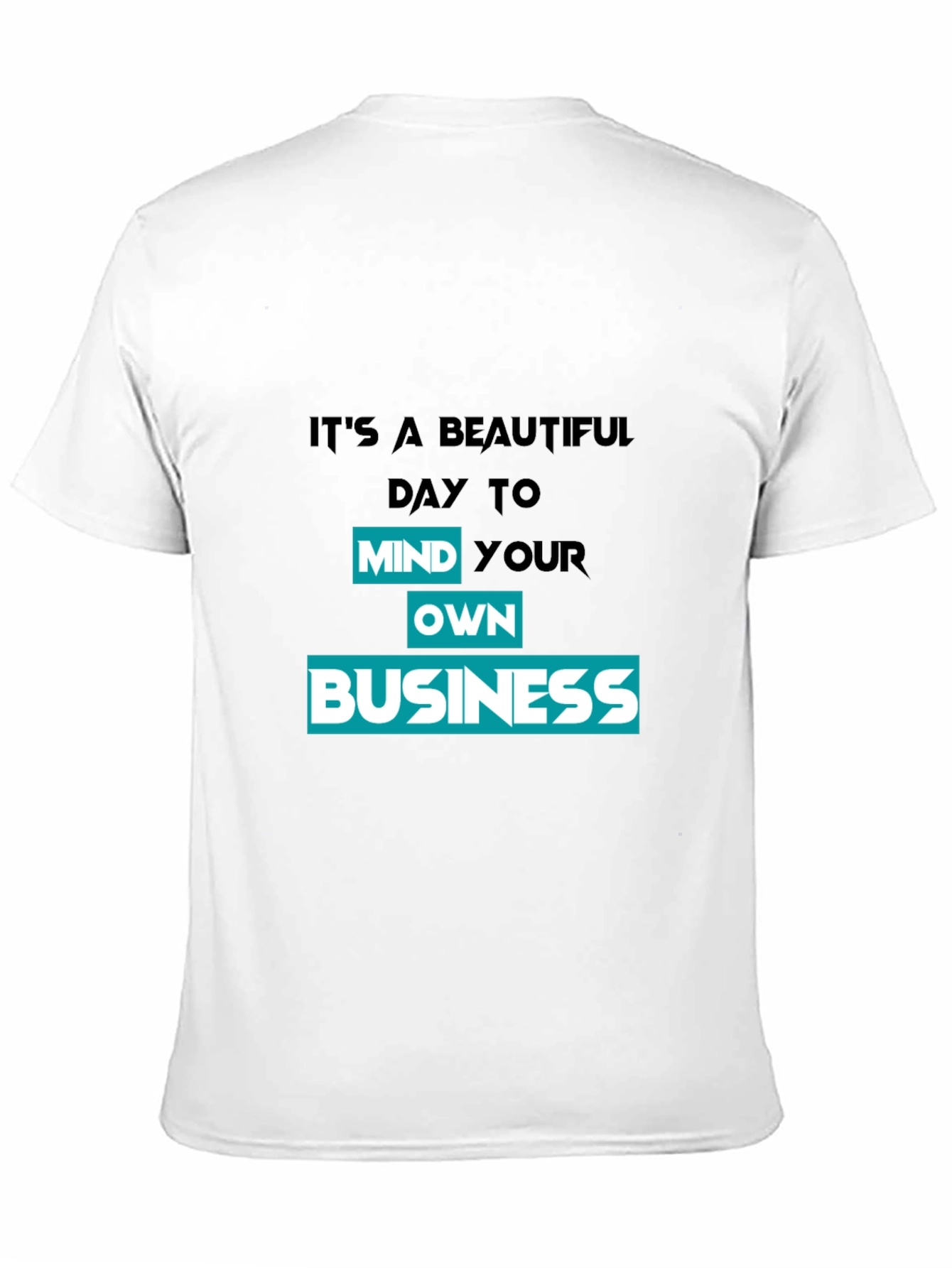Mind Your Own Business Graphic T-Shirt