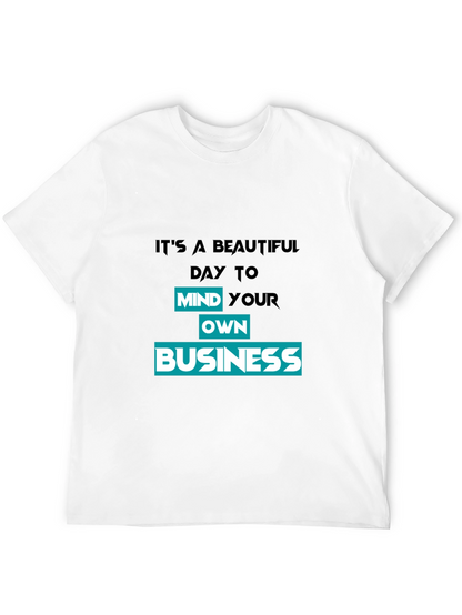 Mind Your Own Business Graphic T-Shirt