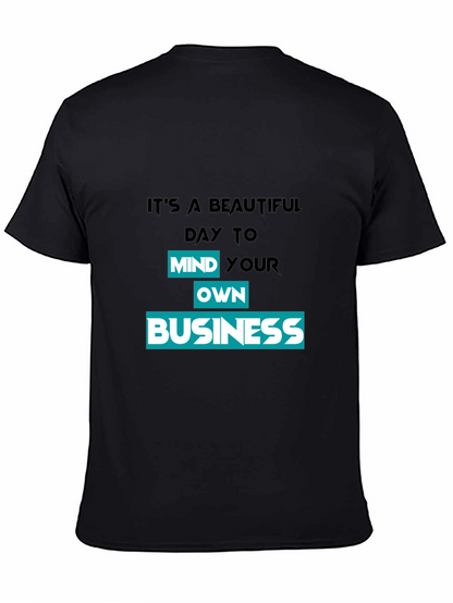 Mind Your Own Business Graphic T-Shirt