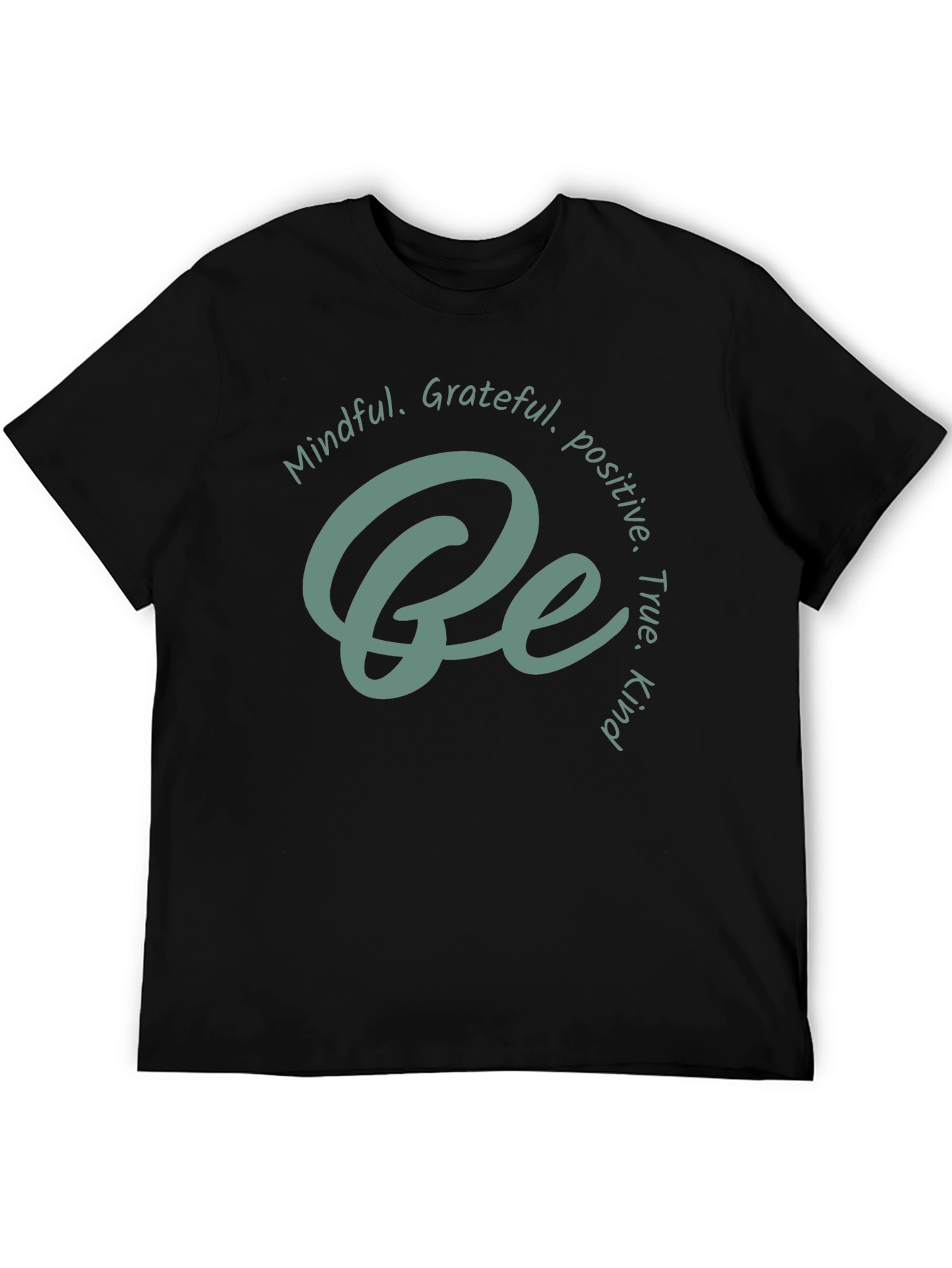 Mindful Grateful Be T-Shirt