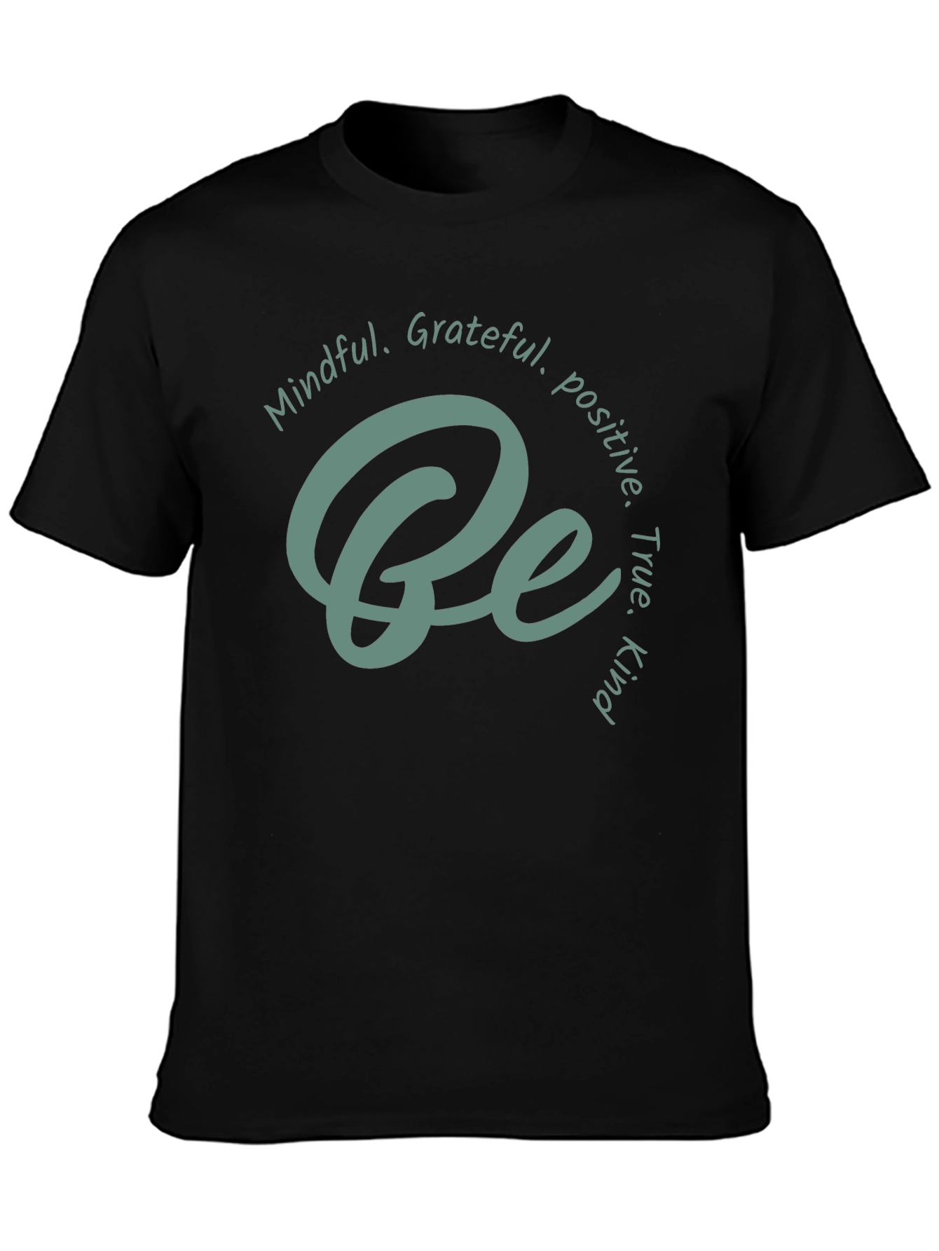 Mindful Grateful Be T-Shirt