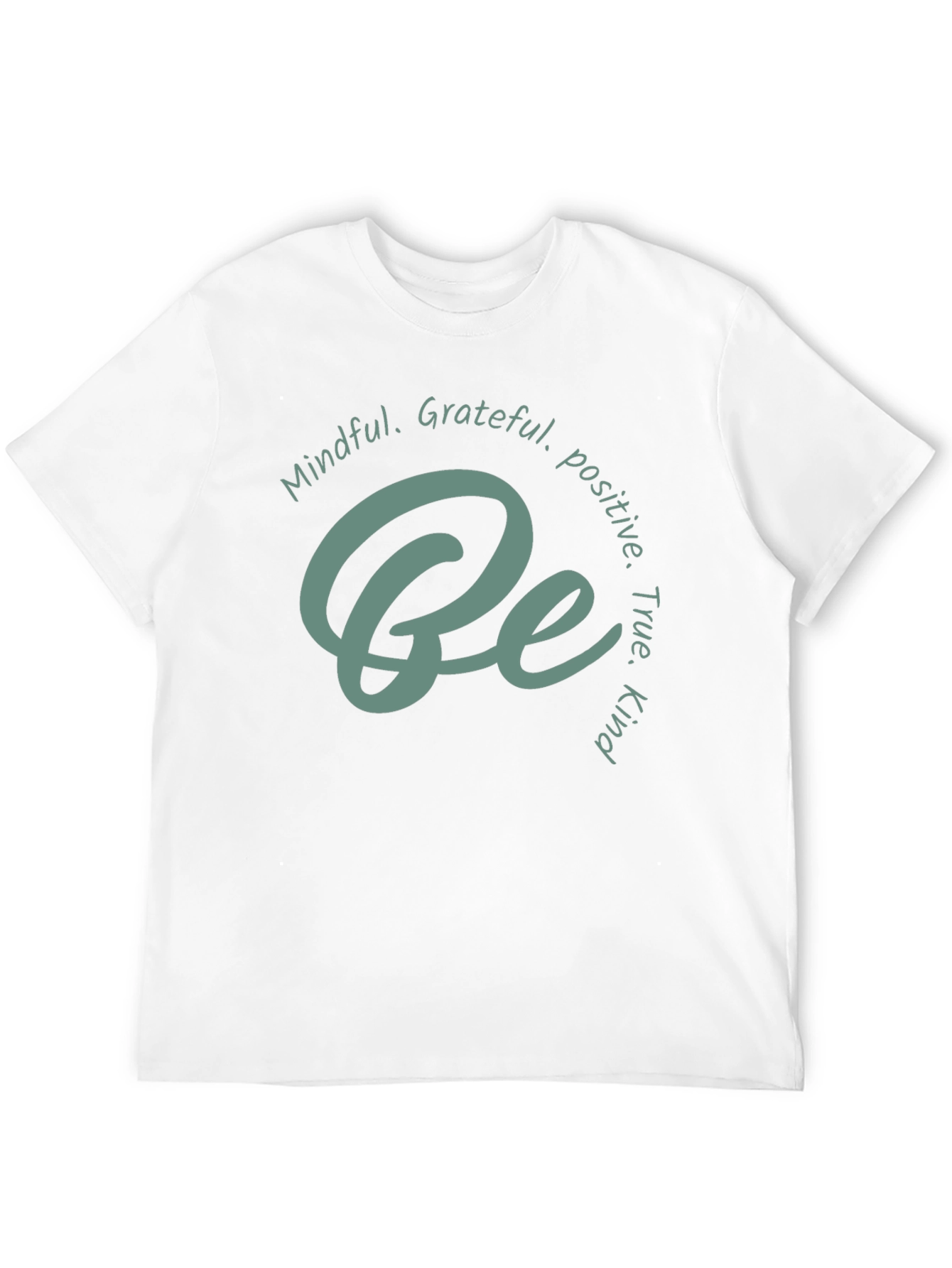 Mindful Grateful Be T-Shirt