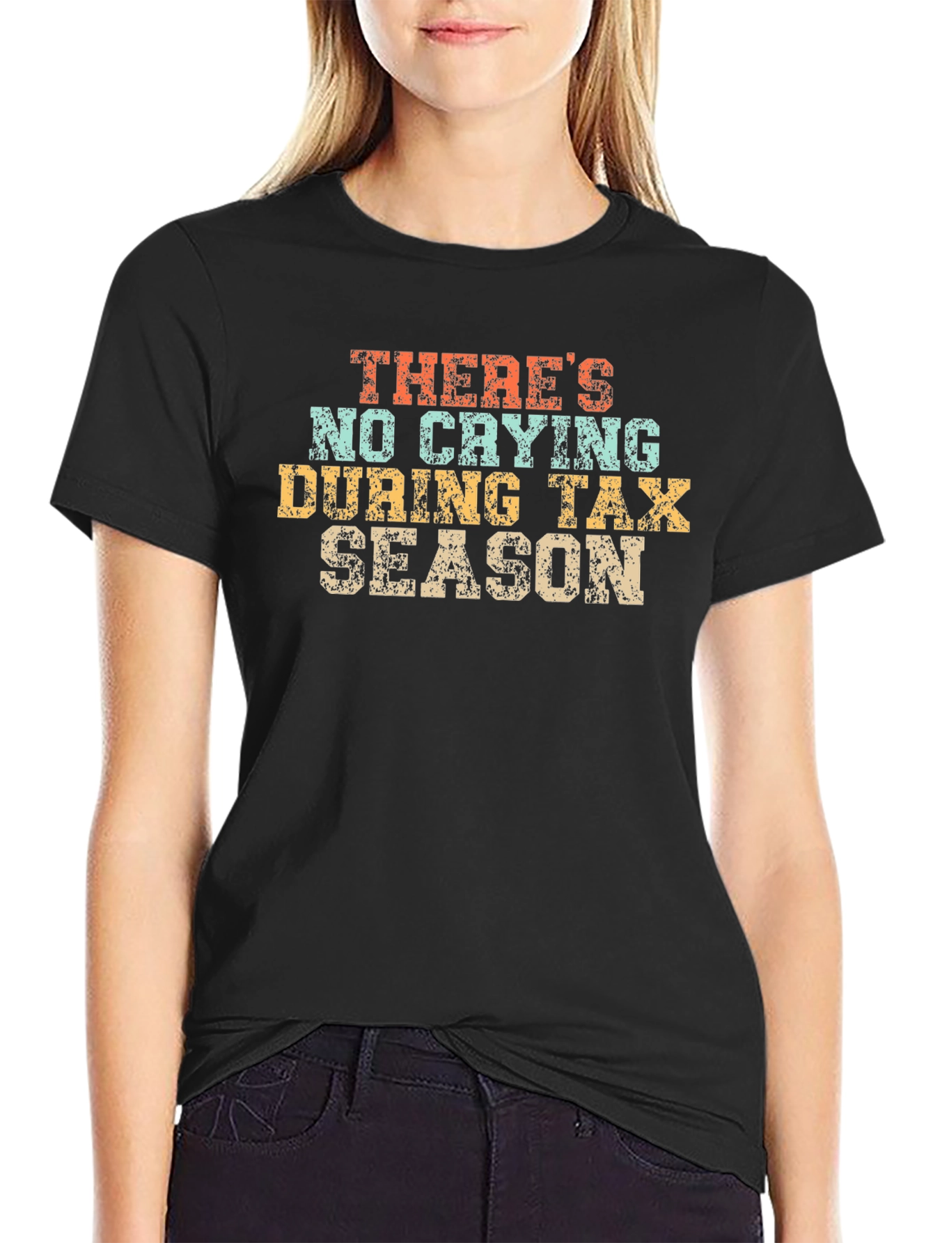 No Crying During Tax Season T-Shirt