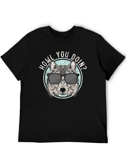 Howl You Doin? T-Shirt | Wolf in Sunglasses