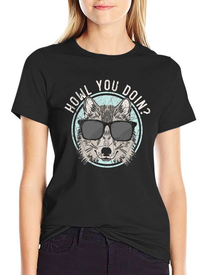 Howl You Doin? T-Shirt | Wolf in Sunglasses