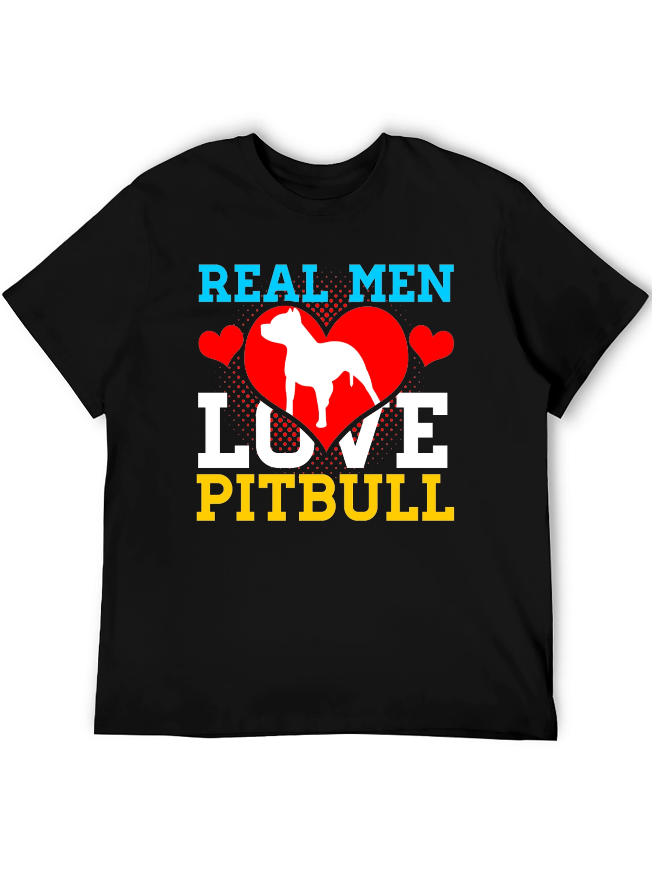 Real Men Love Pitbull T-Shirt