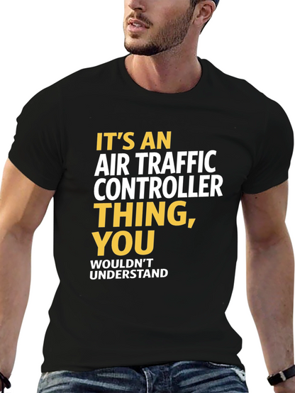 Air Traffic Controller T-Shirt - You Wouldnt Understand
