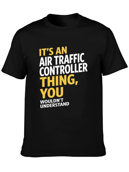 Air Traffic Controller T-Shirt - You Wouldnt Understand