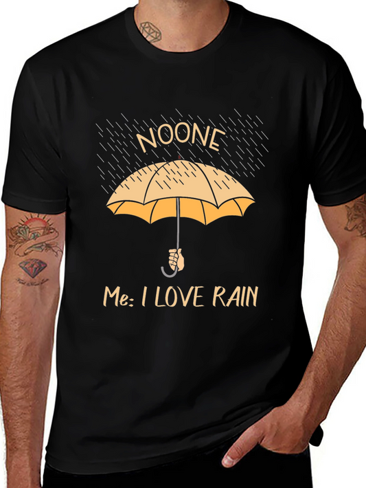 Funny Rain Lover T-Shirt - Noone Umbrella Graphic Tee