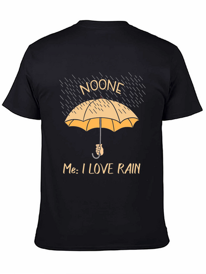 Funny Rain Lover T-Shirt - Noone Umbrella Graphic Tee