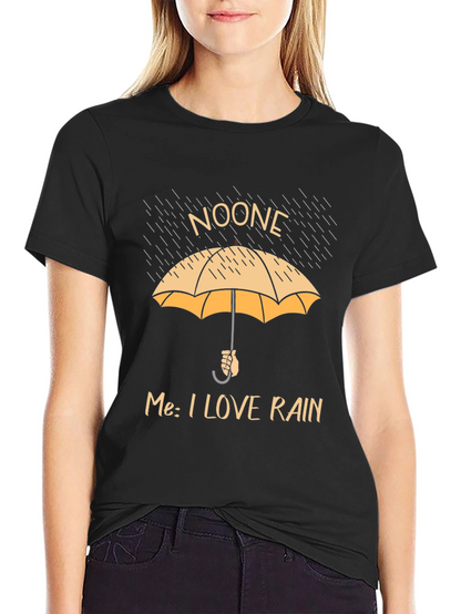 Funny Rain Lover T-Shirt - Noone Umbrella Graphic Tee