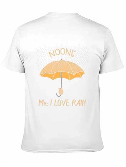 Funny Rain Lover T-Shirt - Noone Umbrella Graphic Tee
