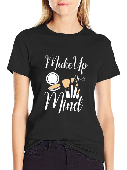 Make Up Your Mind Graphic T-Shirt
