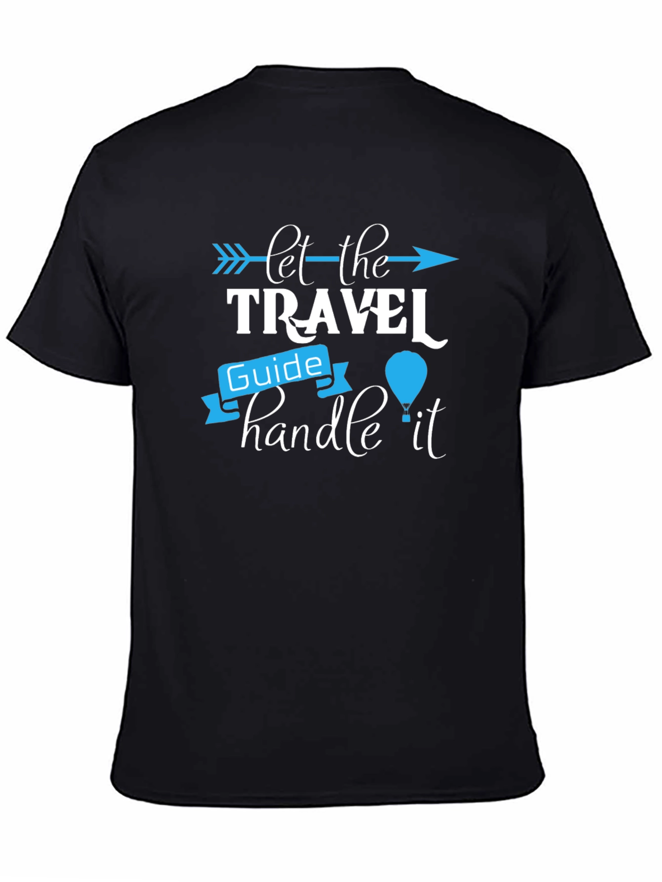 Let the Travel Guide Handle It Graphic Tee
