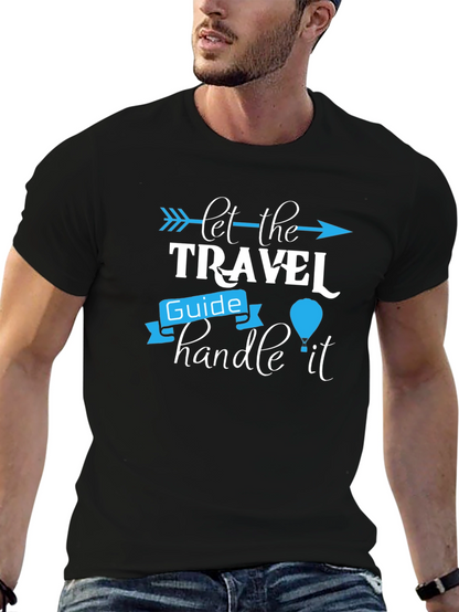 Let the Travel Guide Handle It Graphic Tee