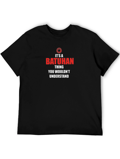 Its a Batuhan Thing T-Shirt