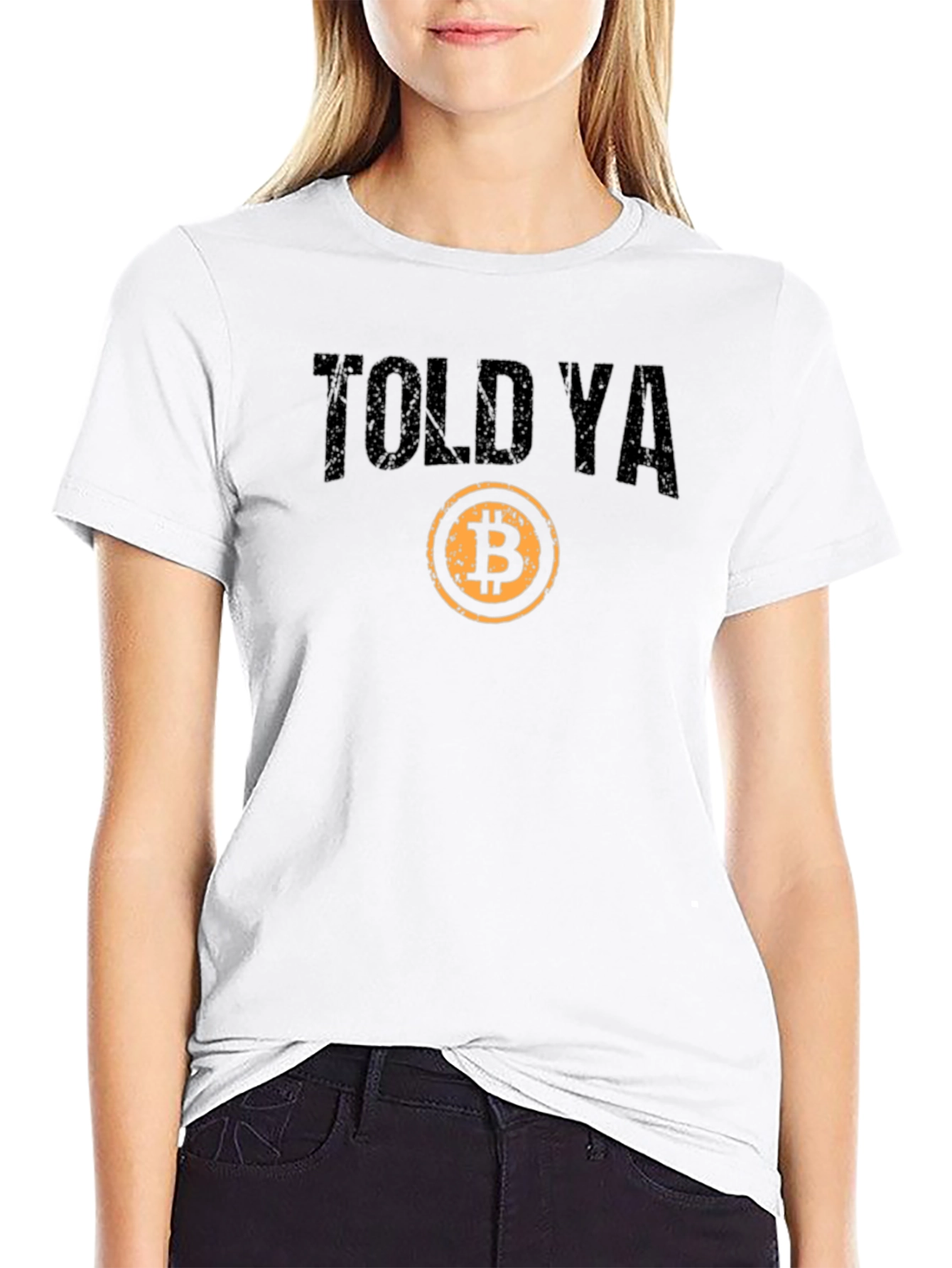 Told Ya Bitcoin T-Shirt - Crypto Investor Tee