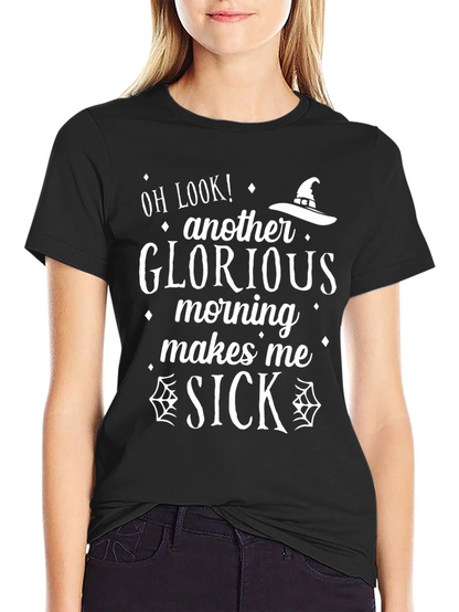 Humorous Glorious Morning Graphic Tee