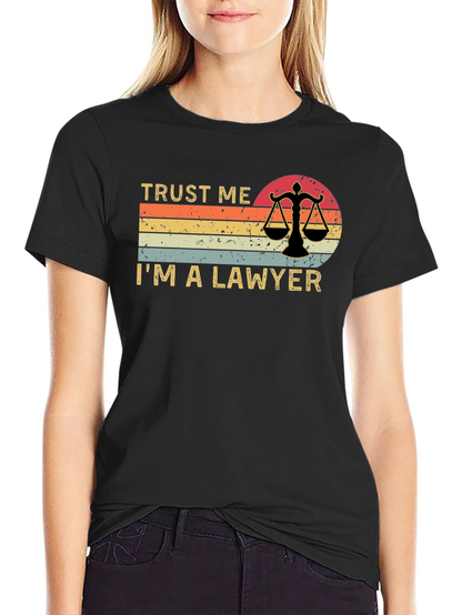 Trust Me Im A Lawyer Graphic T-Shirt