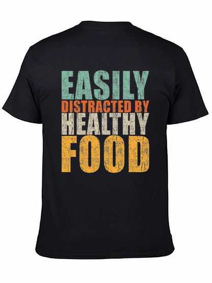 Easily Distracted By Healthy Food Graphic Tee