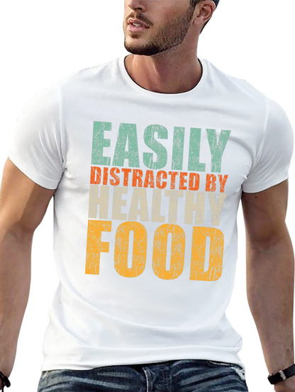 Easily Distracted By Healthy Food Graphic Tee