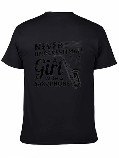 Never Underestimate Girl Saxophone Black T-Shirt
