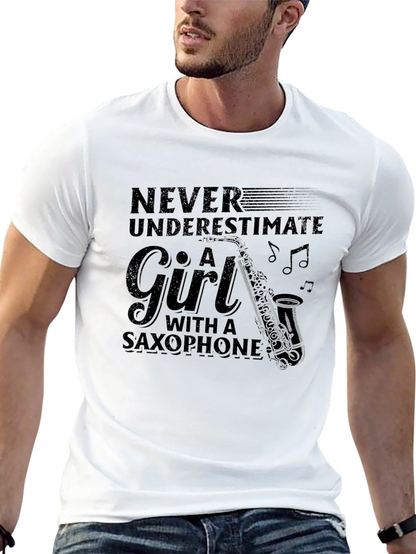 Never Underestimate Girl Saxophone Black T-Shirt