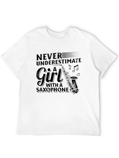 Never Underestimate Girl Saxophone Black T-Shirt