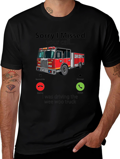 Fire Truck Missed Call Graphic T-Shirt