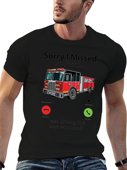 Fire Truck Missed Call Graphic T-Shirt