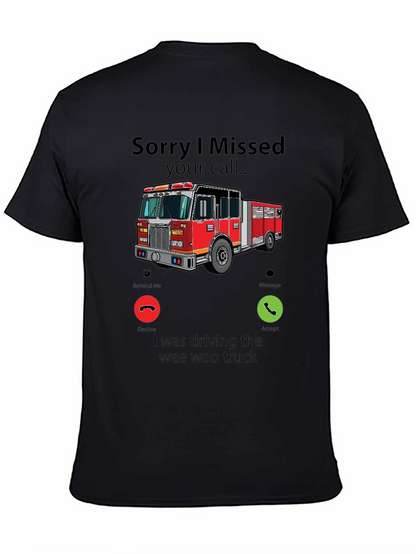 Fire Truck Missed Call Graphic T-Shirt