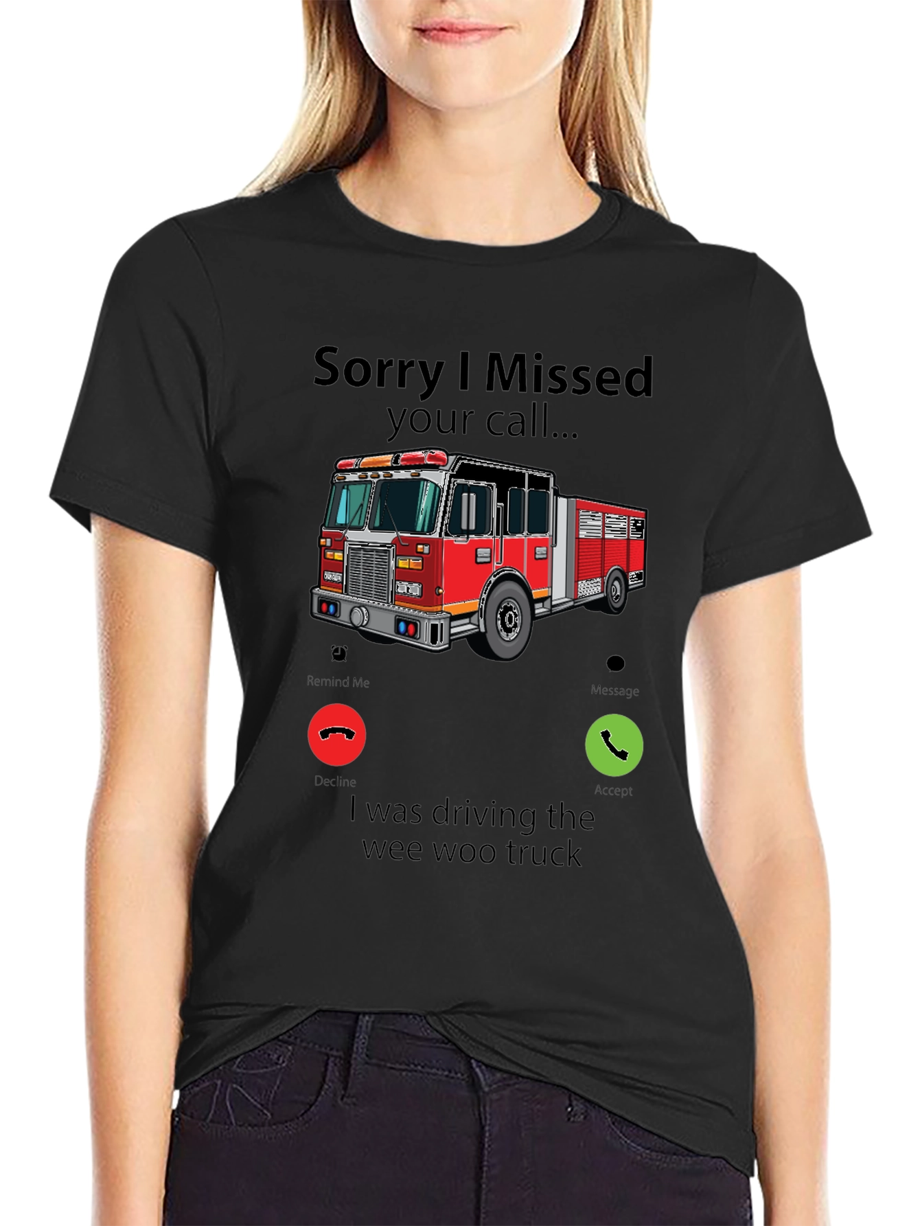 Fire Truck Missed Call Graphic T-Shirt