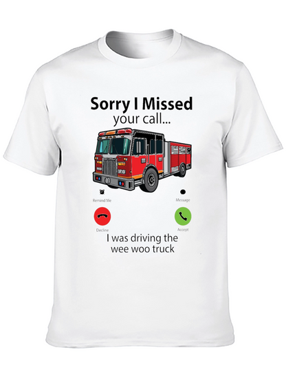 Fire Truck Missed Call Graphic T-Shirt