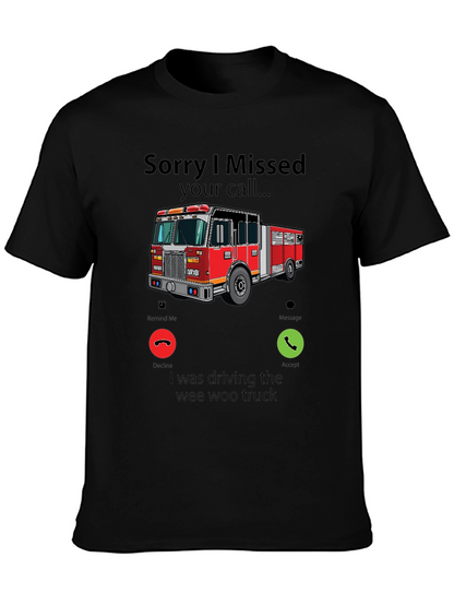 Fire Truck Missed Call Graphic T-Shirt