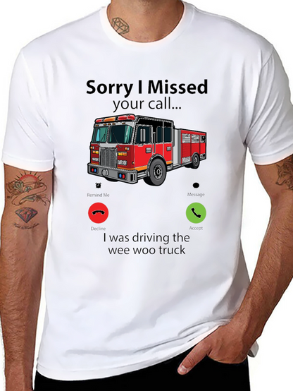 Fire Truck Missed Call Graphic T-Shirt