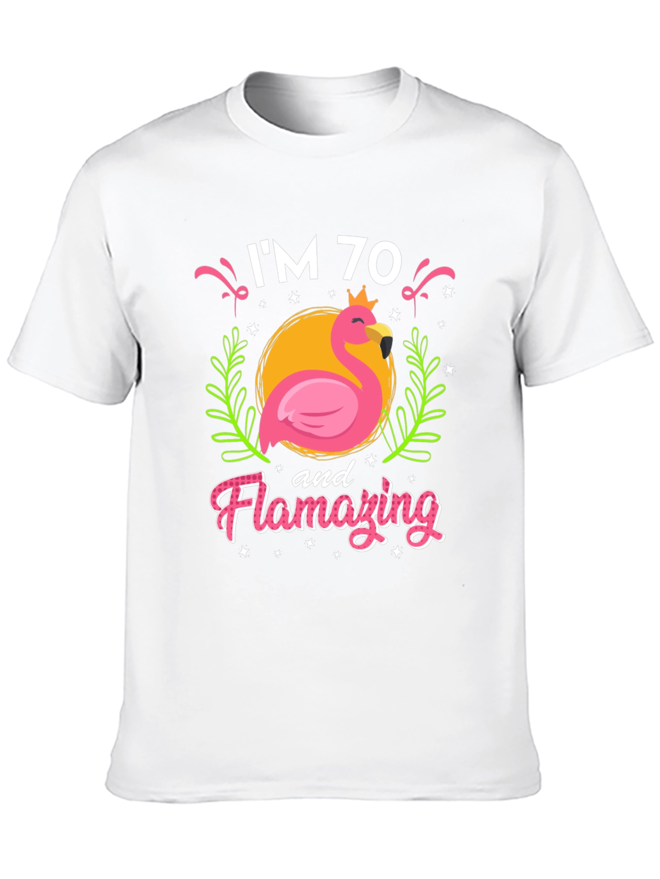 Flamazing 70th Birthday T-Shirt - Flamingo Design