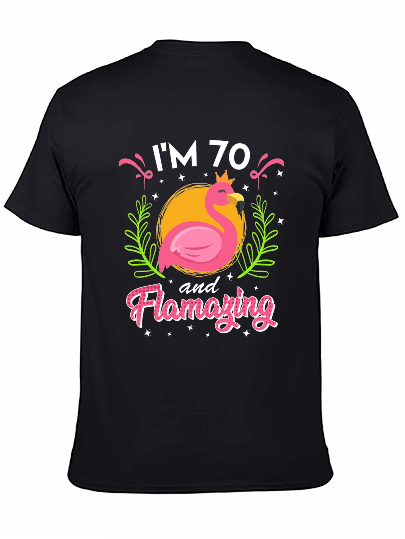 Flamazing 70th Birthday T-Shirt - Flamingo Design