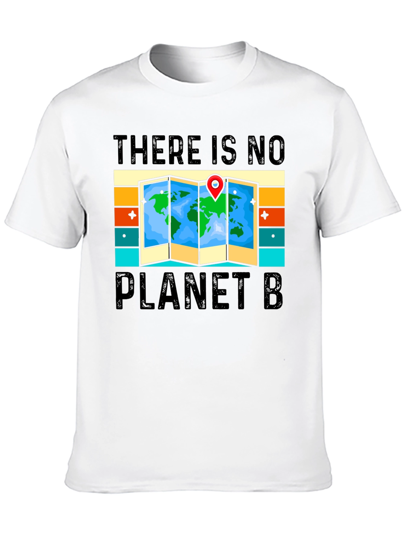 There Is No Planet B T-Shirt