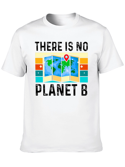 There Is No Planet B T-Shirt