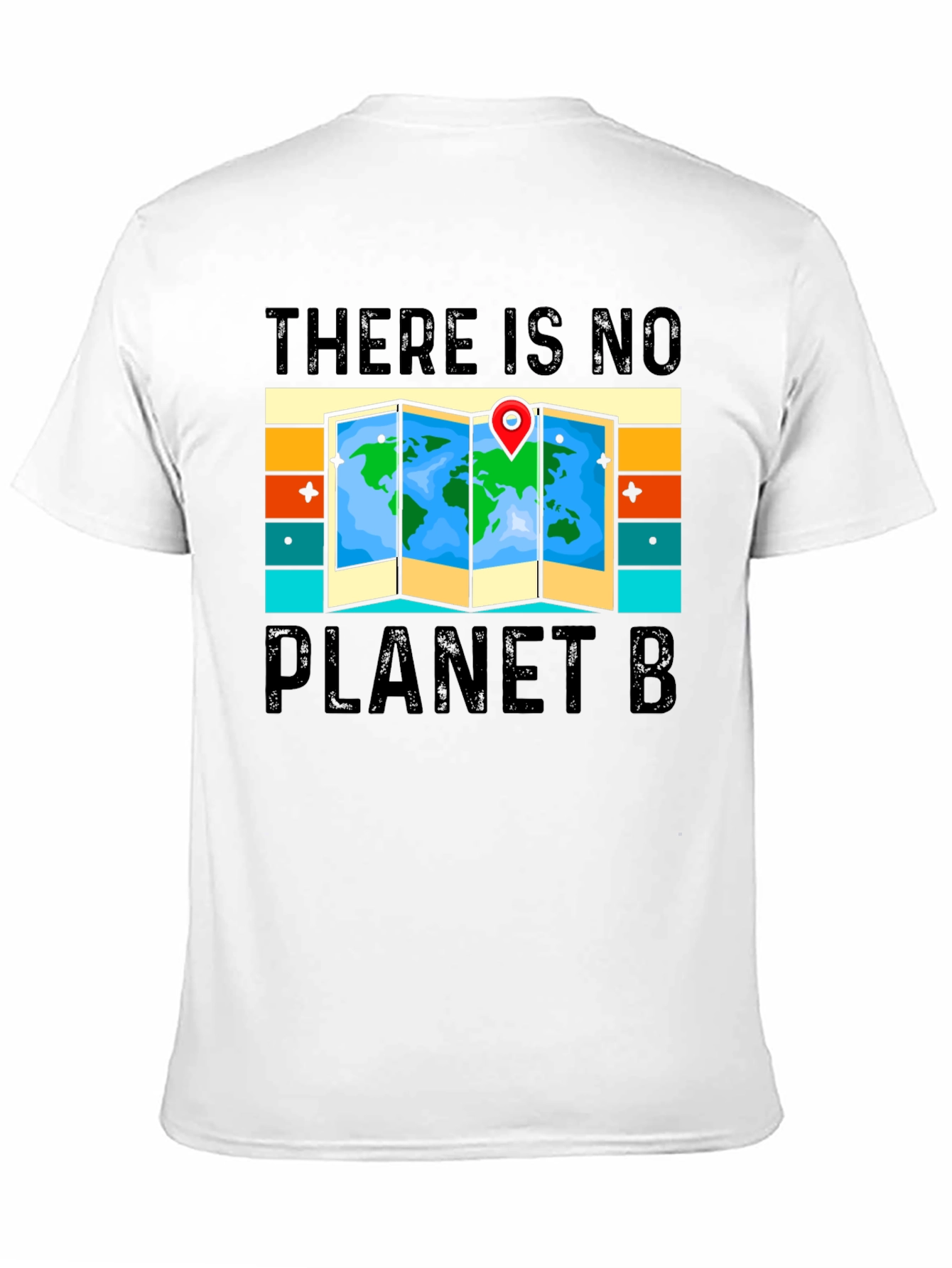 There Is No Planet B T-Shirt