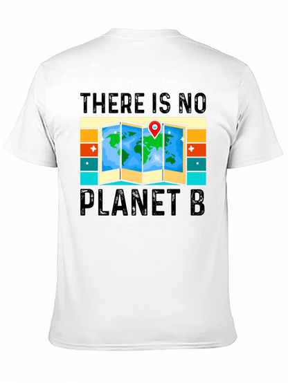 There Is No Planet B T-Shirt